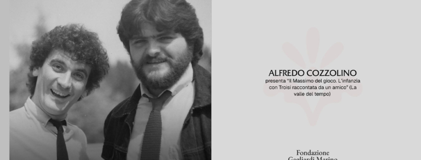 Il-Massimo-del-gioco.-L’infanzia-con-Troisi-raccontata-da-un-amico